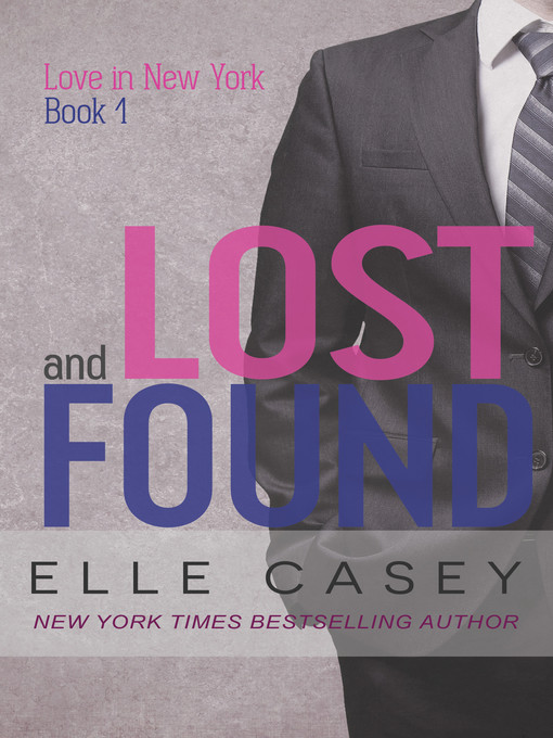 Title details for Lost and Found by Elle Casey - Available